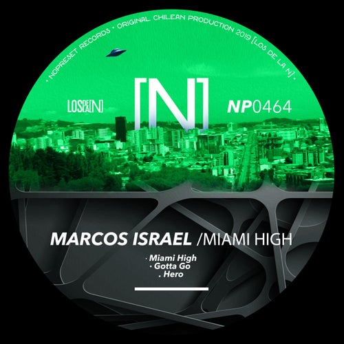 Marcos Israel - Miami High [NP0464]